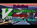 Learn Vim: Deletion, Text Objects, Motions, Undo & Redo