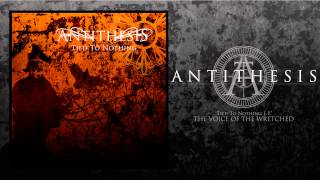 ANTITHESIS - The Voice of the Wretched