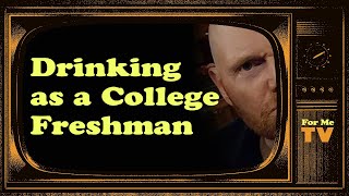Bill Burr - FMTV | Drinking as a College Freshman