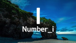 Number_i - i (Lyrics) [Roman,Japanese]