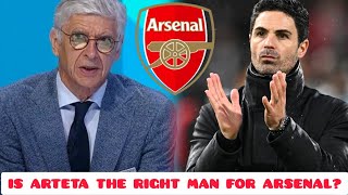 ARSÈNE WENGER BREAKS SILENCE: IS MIKEL ARTETA THE RIGHT MAN FOR ARSENAL?