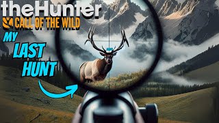 I HUNTED My Last Time In Call Of The Wild!