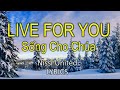 LIVE FOR YOU - SỐNG CHO CHÚA - (LYRICS)