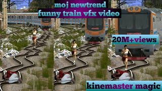 28 October 2020 moj newtrend! funny train vfx video! viral magic video! kinemaster editing video
