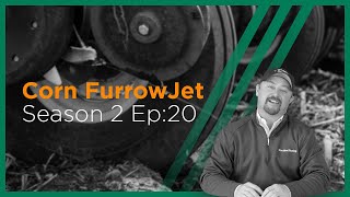 InsidePTI S2•E20 | FurrowJet ‣  Corn