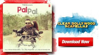 Pal Pal Hindi Song Acapella Free Download | T-Series | Clean Bollywood Acapellas