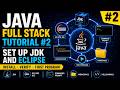 Java Setup for Beginners | Install JDK, Eclipse IDE & Run HelloWorld Program