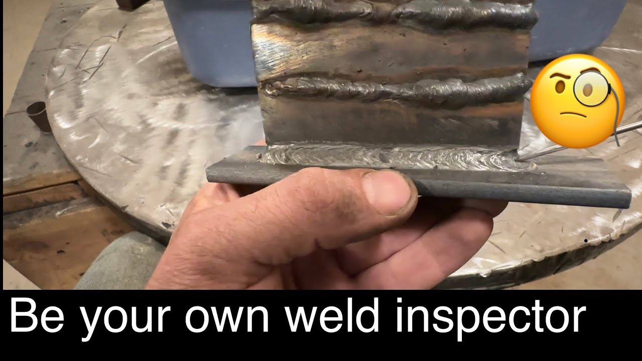 Let S Play Welding Inspector How To Inspect Your Welds Youtube