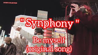 Be myself /  Synphony (original) 【KENTO・村田和司・KENFIVE】元祖歌うまCollection DOOR'S COLLECTION 2022.1.24