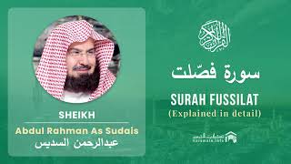 Quran 41   Surah Fussilat سورة فصّلت   Sheikh Abdul Rahman As Sudais - With English Translation