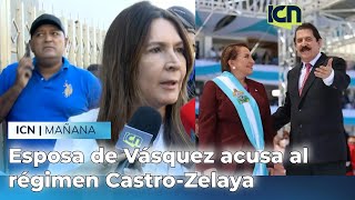 ¿Quién patrocina esta campaña de odio? el régimen Castro-Zelaya: Esposa de Romeo Vásquez.