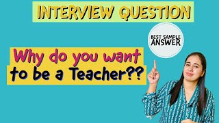 why do you want to be a teacher interview question and answer /suchita's Experiences #shorts
