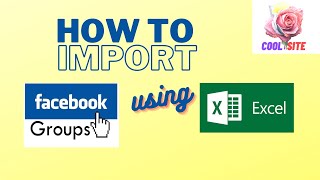 How to import Facebook Groups using Excel
