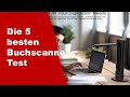 Buchscanner Test ✔️ Top 5 besten Buchscanner Test 2023