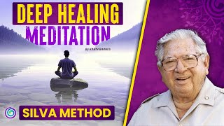 Deep Healing Meditation | Relaxing Meditation | Silva Method Guided Meditation Technique