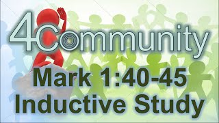 Mark 1:40-45, Crowd Culture, a 4Community Inductive Study