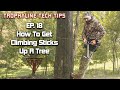 How To Get Climbing Sticks Up A Tree When Saddle Hunting