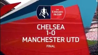 FA CUP FINAL FT:CHELSEA FC 1-0 MANCHESTER UNITED 19.05.2018