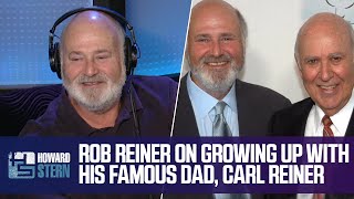 Rob Reiner Shares Stories of Growing Up With His Famous Father, Carl Reiner