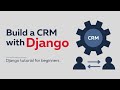 Getting Started With Django Tutorial // Build a CRM