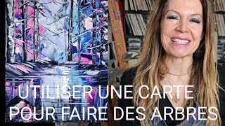 UTILISER UNE CARTE POUR FAIRE DES ARBRES par Nelly LESTRADE