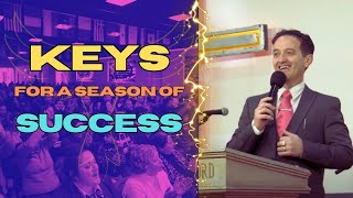 Keys for a Season of Success | apostle dr. Gordon-John Manchè | 05-01-2025