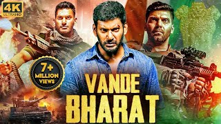 VANDE BHARAT - Blockbuster Hindi Dubbed Full Action Movie | Vishal, Arya, Mirnalini | South Movie