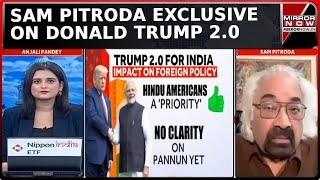 Congress' Sam Pitroda Exclusive: Donald Trump 2.0 Softer On China? Should India Be Concerned? | News