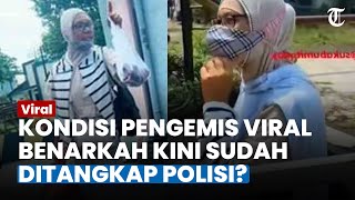 NASIB TERKINI Pengemis Viral yang Maksa Minta Sedekah di Sukabumi, Benarkah Sudah Diamankan Polisi?