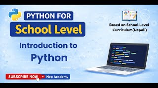 School Level Python Tutorial in Nepali | Basics & First Python Program