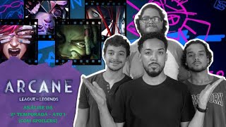 ARCANE - SEGUNDA TEMPORADA (ATO 1): COM O PÉ NA PORTA | Noir No Ar