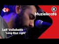 Leif Vollebekk - Long Blue Light | NPO Radio 2