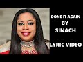 Sinach-DONE IT AGAIN LYRIC VIDEO