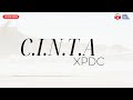 C.I.N.T.A - XPDC (Lirik Lagu Trending)