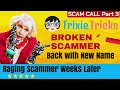 #3 Scammer Returns and Crashes | Epic Fail: William Goldberg's Blunder!