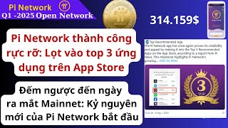 Pi Network Lọt vào top 3 ứng dụng trên App Store, cho thấy tiềm năng to lớn!