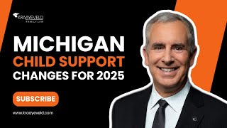 Michigan Child Support Changes for 2025