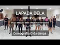 Grupo Menos é Mais e Matheus Fernandes - Lapada Dela - Coreografia G da Dança