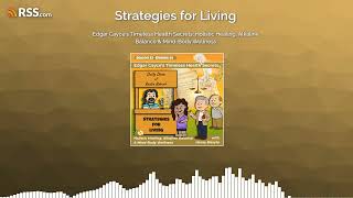 Edgar Cayce’s Timeless Health Secrets: Holistic Healing, Alkaline Balance & Mind-Body Wellness