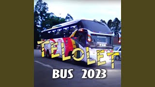 Telolet Bus 2023