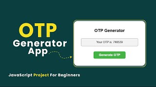 OTP Generator App Using HTML CSS & JavaScript | JavaScript Project For Beginners | @webcoding25