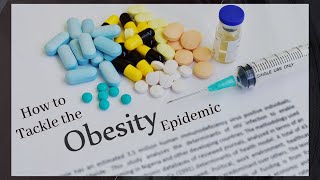 How to Tackle the Obesity Epidemic