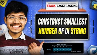 2375. Construct Smallest Number From DI String | Backtracking | Stack