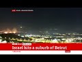 explosion hits beirut suburb as israel says it has targeted hezbollah commander bbc news