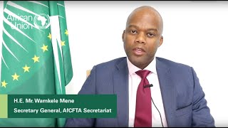 Message from Secretary General, AfCFTA Secretariat - Operationalisation of the AfCFTA