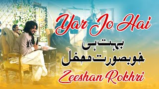 Yar Jo Hai | zeeshan rokhri | out now | best wedding show | saraiki song