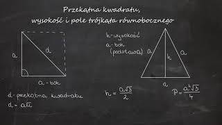 Przekątna kwadratu, wysokość i pole trójkąta równobocznego - dużo przykładów.