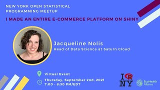 Jacqueline Nolis - I Made An Entire E-Commerce Platform On Shiny