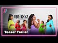 Back for Season 2 | This Body Works For Me | Showmax Original