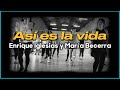 Así es la vida/ Enrique Iglesias y María becerra/ coreografía para zumba